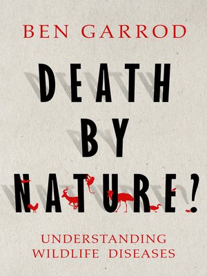 Death by Nature? by Ben Garrod